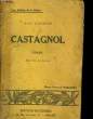 Castagnol, le célèbre rotisseur gascon.. LAMANDE André