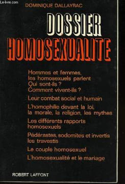 Dossier Homosexualité. DALLAYRAC Dominique