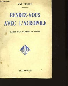 Rendez-Vous avec l'Acropole.