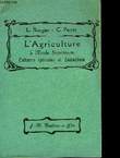 L'Agriculture à l'Ecole Supérieure. TOME II : Cultures spéciales et Zootechnie. ROUGIER L. et PERRET C.