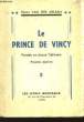 Le Prince de Vincy. VAN DER MEULEN Pierre