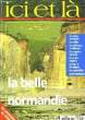 Ici et Là n°13 : La Belle Normandie.. PORTE Dominique & COLLECTIF