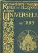 Revue de l'Exposition Universelle de 1889. TOME 2nd. DUMAS F.G. et FOURCAUD L. de