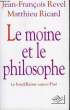 Le moine et le philosophe. REVEL Jean-François et RICARD Matthieu