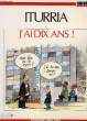 J'ai dix ans !. ITURRIA