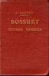 Bossuet - Oeuvres Choisies. CALVET J.