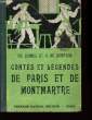 Contes et Légendes de Paris et de Montmartre.. QUINEL Ch. et DE MONTGON A.