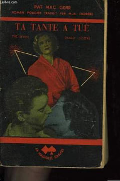 Ta Tante a Tué. (The seven deadly sisters).. MAC GERR Pat