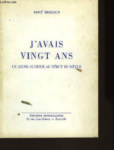 J'avais vingt ans.