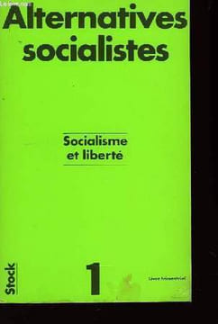 Alternatives Socialistes N°1 : Socialisme et Liberté.. GARAUDY Roger.