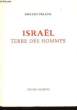 Israël - Terre des Hommes. PELAYO Donato