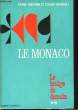 Le Monaco. TOME II. GHESTEM Pierre et DELMOULY Claude
