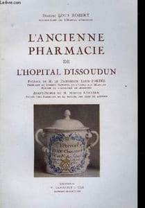 L'Ancienne Pharmacie de l'Hôpital d'Issoudun