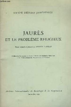 Jaurès et le problème religieux.. LAUNAY Michel