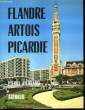 Flandre, Artois, Picardie.. PIERRARD Pierre