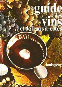 Guide des vins et de leurs-à-cotés.