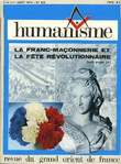 Humanisme N°102 : La Franc-Maçonnerie et la Fête Révolutionnaire. PANNETIER M. & COLLECTIF