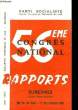 56ème Congrès National. Suresnes. Rapports. Bulletin Intérieur n°148. PARTI SOCIALISTE
