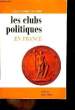 Les clubs politiques en France. FAUCHE Jean André