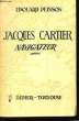 Jacques Cartier, navigateur.. PEISSON Edouard