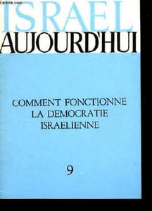 Comment fonctionne la démocratie israélienne