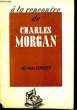 A la Rencontre de Charles Morgan.. VINCENT Mireille