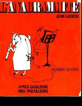 L'Anagrammité.. LACROIX Jean.
