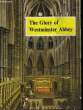 The Glory of Westminster Abbey. COLLECTIF