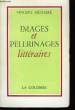 Images et Pèlerinages littéraires.. DETHARE Vincent