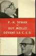 P.-H. Spaak et Guy Mollet devant la C.E.D.. COLLECTIF