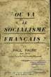 Où va le socialisme français ?. FAURE Paul