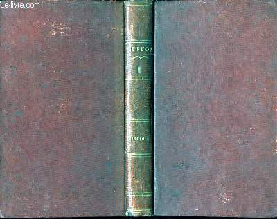 Oeuvres Complètes de Buffon. TOME Ier. BUFFON & LACEPEDE