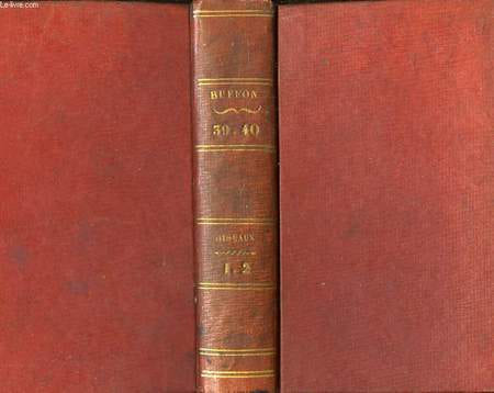 Oeuvres Complètes de Buffon. TOMES 39 et 40, en un seul volume.. BUFFON & LACEPEDE