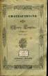 Oeuvres Complètes. TOME XIII, 8ème livraison : Génie du Christianisme, 3ème partie.. CHATEAUBRIAND
