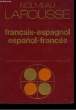 Nouveau Larousse Français-Espagnol et Español-Francès. GARCIA-PELAYO Ramon