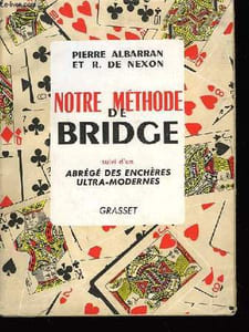 Notre Méthode de Bridge.