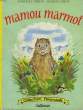 Mamou Marmot. VERITE Marcelle et SIMON Romain