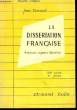 La dissertation française. TOME I : Auteurs et genres littéraires.. THORAVAL Jean