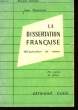 La Dissertation Française en Première. TOME 2 : L'explication de textes.. THORAVAL Jean