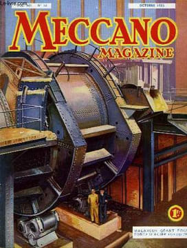 Meccano Magazine. Vol. XII n°10 ; Malaxeur géant pour fonte d'acier.. LAURENT G. & COLLECTIF
