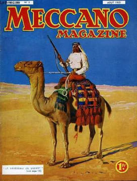 Meccano Magazine. VOL. XII n°8 : Le vaisseau du désert.. LAURENT G. & COLLECTIF