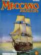 Meccano Magazine. Vol. XII n°7 : Modèle d'un vaisseau célèbre.. LAURENT G. & COLLECTIF
