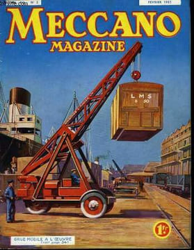 Meccano Magazine. Vol. XII, N°2 : Grue mobile à l'oeuvre.. LAURENT G. & COLLECTIF