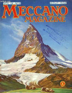 Meccano Magazine. Vol. IX, n°8 : Formation des montagnes.. LAURENT G. & COLLECTIF