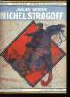Michel Strogoff. En 2 volumes.. VERNE Jules