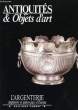 Antiquités & Objets d'Art N°1 : L'Argenterie. Angleterre et autres pays d'Europe.. HONOUR Hugh