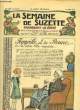 La Semaine de Suzette n°29 : Pampille et sa Noune, ou la petite fille inquiète.. GAUTIER Henri & COLLECTIF