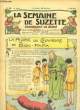 La Semaine de Suzette n°25 : La robe de chambre de Bon-Papa. GAUTIER Henri & COLLECTIF