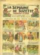 La Semaine de Suzette n°16 : Histoire de six petits poussins.. GAUTIER Henri & COLLECTIF