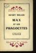 Max et les Pagocytes.. MILLER Henry